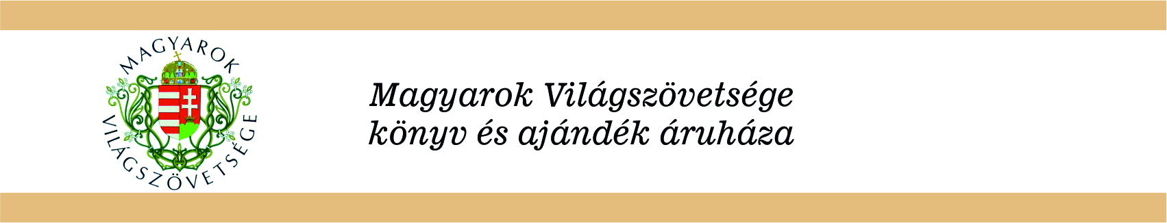 Magyarok Világszövetsége könyv és ajándék webáruháza